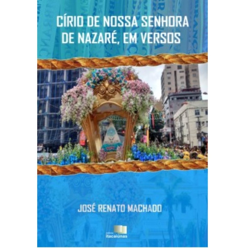Círio de Nossa Senhora de Nazaré, em versos