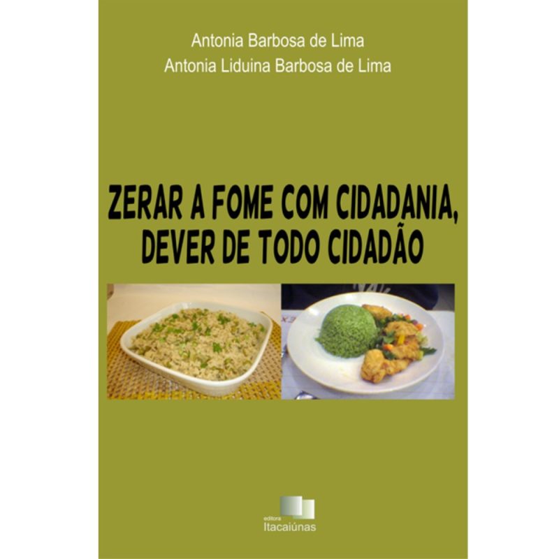 Zerar a fome com cidadania, dever de todo cidadão