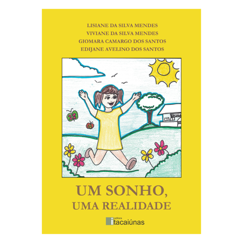 Um sonho, uma realidade