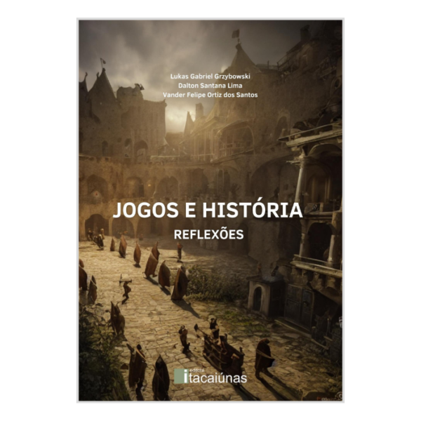 Jogos e história: reflexões