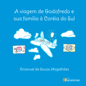 A viagem de Godofredo e sua família à Coréia do Sul