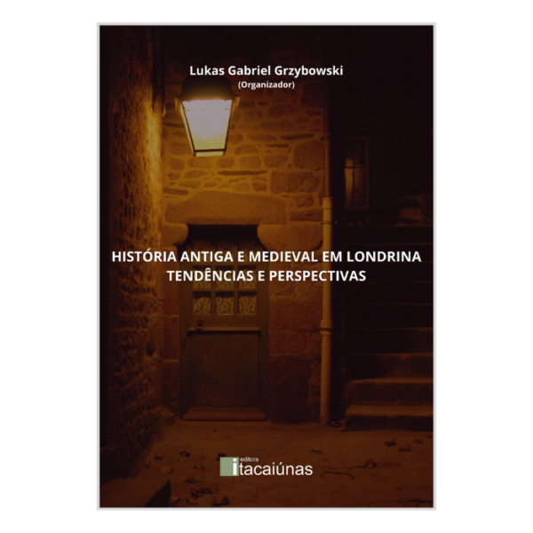 História Antiga e Medieval em Londrina: Tendências e Perspectivas