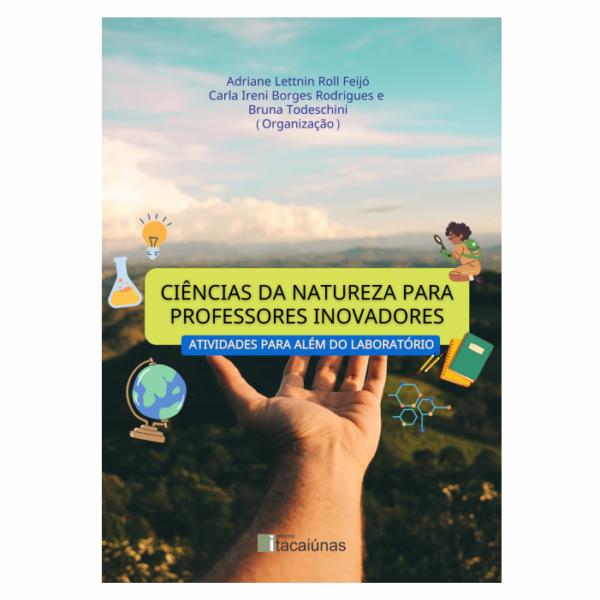 Ciências da natureza para professores inovadores: atividades para além do laboratório