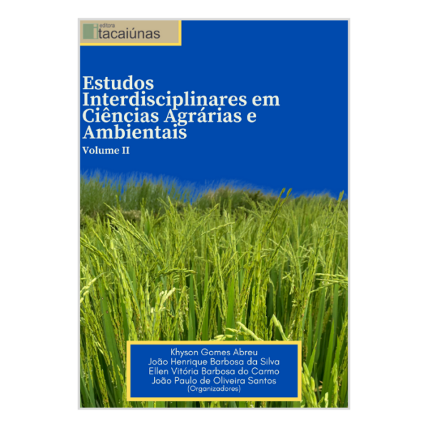 Estudos Interdisciplinares em Ciências Agrárias e Ambientais - Volume II