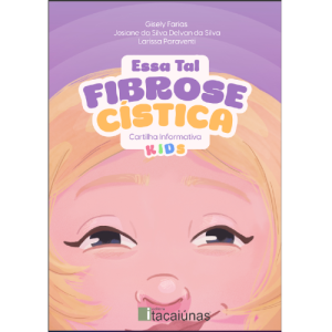 Essa Tal Fibrobose Cística - cartilha informativa kid