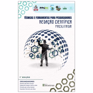 Técnicas e Ferramentas para Pesquisadores: Redação Científica Facilitada