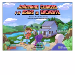 Joãozinho Curioso e as Águas de Enchentes