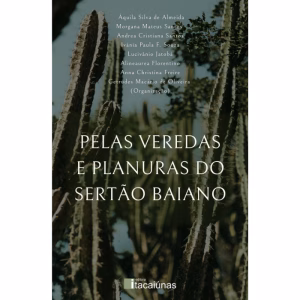 Pelas veredas e planuras do Sertão Baiano